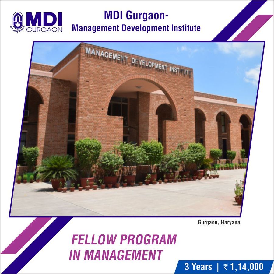 Fellow Program in Management at MDI Gurgaon - Management Development Institute, Gurgaon